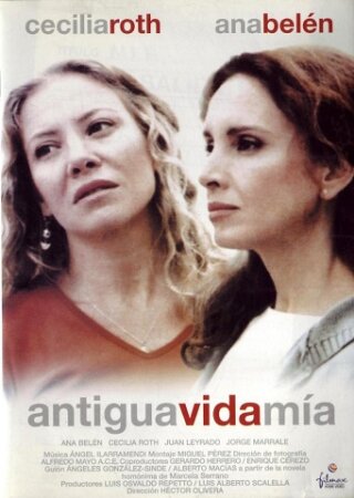 Antigua vida mía (2002 Drama Hector Olivera) DVDrip XviD Castellano