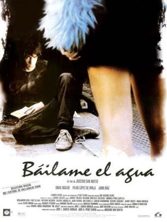 Báilame el agua (2000 Drama Josecho San Mateo) BDrip XviD Castellano