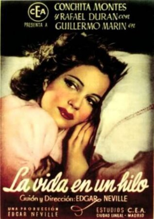 La vida en un hilo (1945 Comedia Edgar Neville) DVDrip
