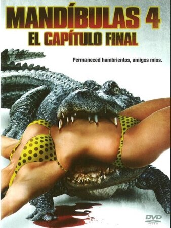 Mandíbulas 4: El capítulo final (2012 Terror Cocodrilos) DVDrip XviD Castellano