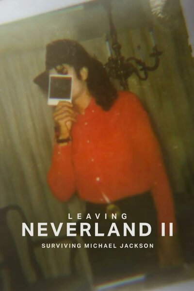 Leaving Neverland 2