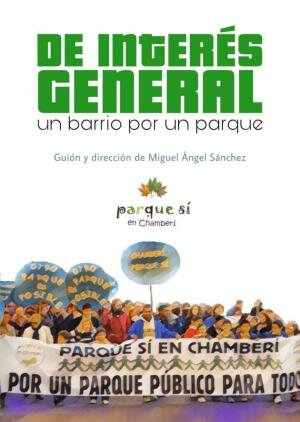 De interés general. Un barrio por un parque BDrip XviD Castellano