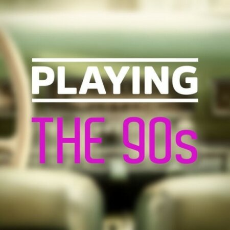 Various Artists - Playing – The 90s (2025) Mp3 320kbps