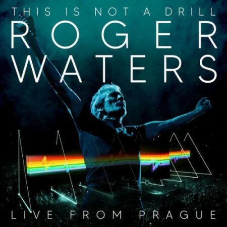 Roger Waters This Is Not A Drill  (Live From Prague May 2023) (2025) Mp3 320kbps
