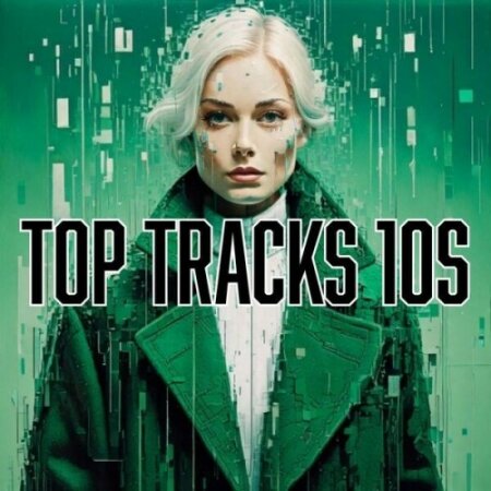 Various Artists - Top Tracks 10s (2025) Mp3 320kbps