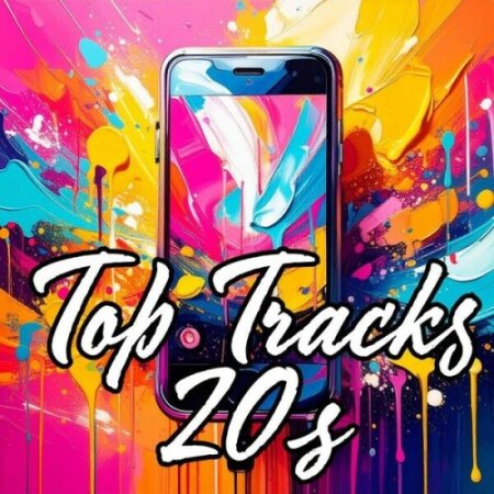 Various Artists - Top Tracks 20s (2025) Mp3 320kbps