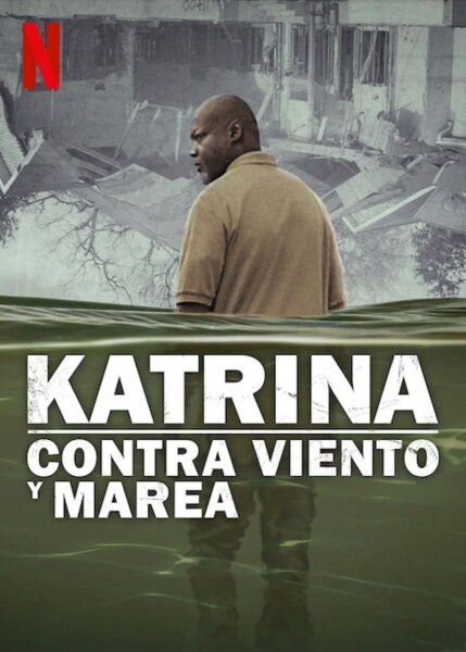 Katrina: Contra viento y marea T1