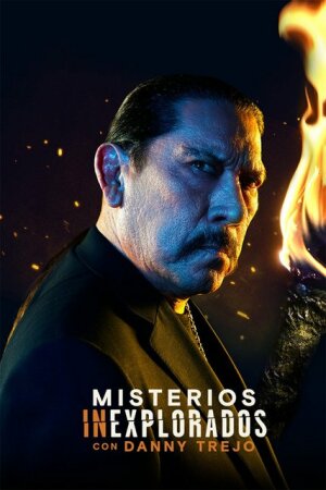 Misterios revelados con Danny Trejo T1
