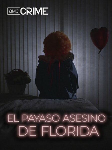 El payaso asesino de Florida T1