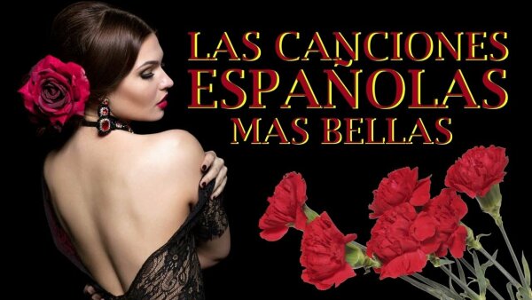 Las canciones españolas más bellas Mp4 - Mp3 320Kbps