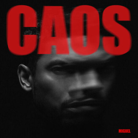 Miguel - CAOS (2025) Mp3