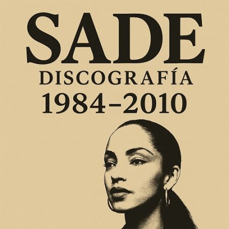 Sade - Discografía (1984-2010) Mp3