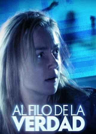 Al filo de la verdad [2007 Thriller Terror] BDrip XviD Castellano