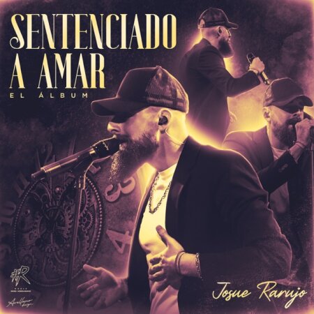 Josue Rarujo - Sentenciado a Amar (2025) Mp3