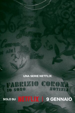 Fabrizio Corona: Yo soy la noticia T1