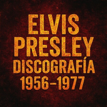 Elvis Presley Discografía 1956-1977 Mp3