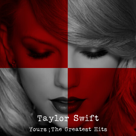 Taylor Swift - Yours - The Greatest Hits (2025) Mp3