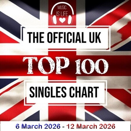 The Official UK Top 100 Singles Chart (06.03.2026) Mp3