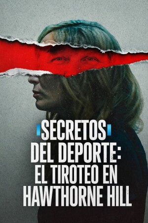 Secretos del deporte: El tiroteo en Hawthorne Hill BDrip XviD Castellano