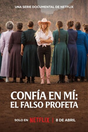 Confía en mí: El falso profeta T1