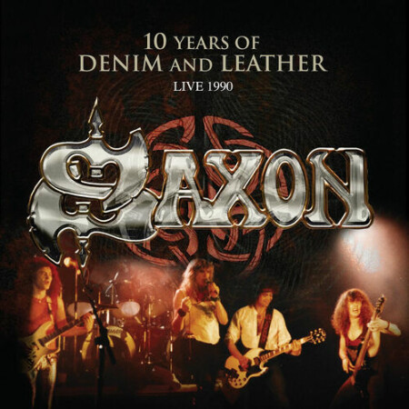 Saxon - Saxon 10 Years of Denim and Leather (Live 1990) (2025) Mp3