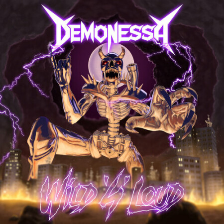 Demonessa - Wild 'N' Loud (2026) Mp3