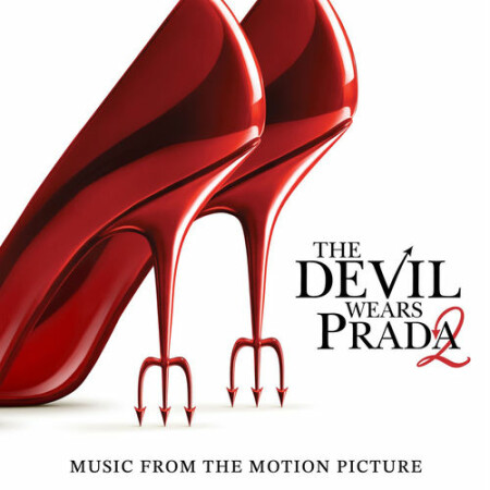The Devil Wears Prada 2 From The Motion Picture (OST) (2026) Mp3
