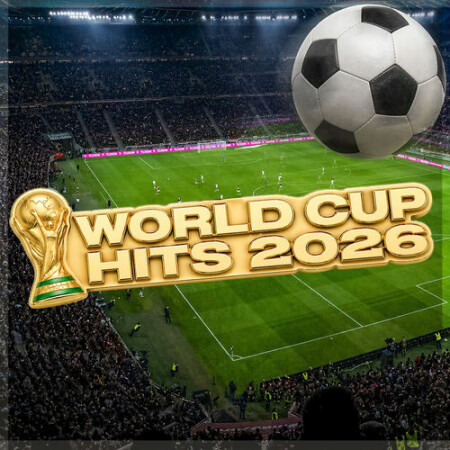 VA - World Cup Hits 2026 (2026) Mp3