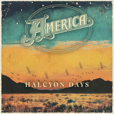 America - Halcyon Days (2026) Mp3
