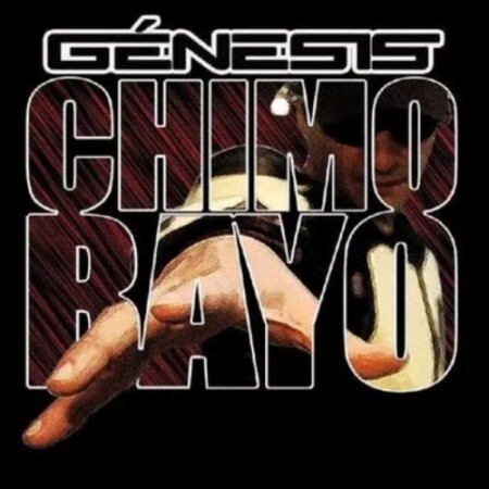 Chimo Bayo - Génesis (Greatest Hits & Remixes) Mp3