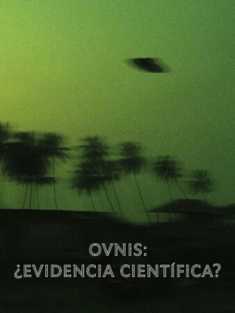 Ovnis: ¿evidencia científica? BDrip XviD Castellano