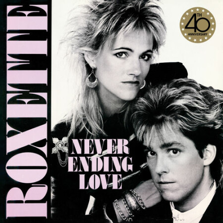Roxette - Neverending Love (40th Anniversary Edition) (2026) Mp3