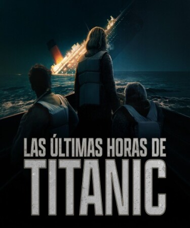 Las últimas horas del Titanic T1