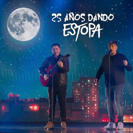 Estopa - 25 años dando Estopa (2024) Mp3 Mp4