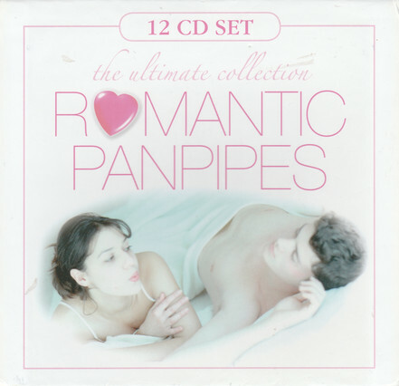 VA - Romantic Panpipes (The Ultimate Collection) (12CDs) (2004) Mp3