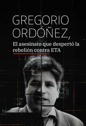Gregorio Ordóñez, el asesinato que despertó la rebelión contra ETA BDrip XviD Castellano