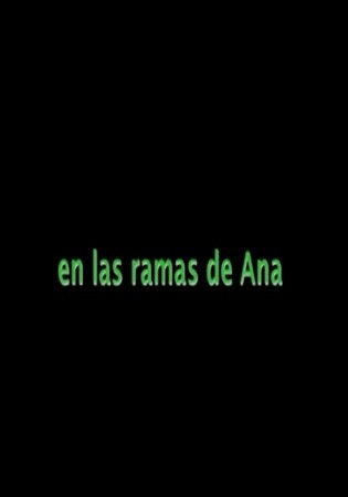 En las ramas de Ana BDrip Mp4 Castellano