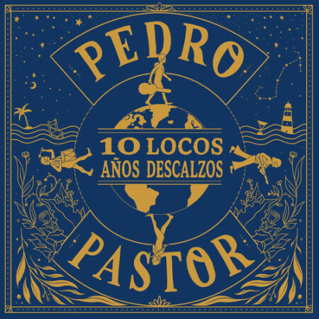 Pedro Pastor - 10 Locos Años Descalzos (2026) Mp3