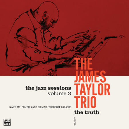 The James Taylor Trio - The Truth (2026) Mp3