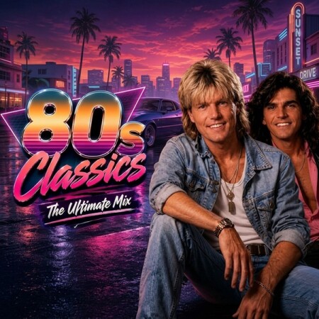 VA - 80s Classics The Ultimate Mix (2026) Mp3