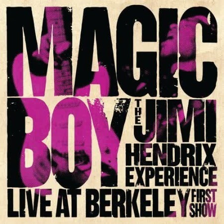 The Jimi Hendrix Experience - Magic Boy (Live At Berkeley - 1st Show) (2026) Mp3
