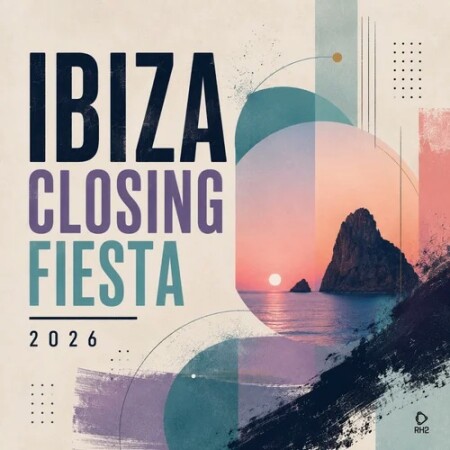 VA - Ibiza Closing Fiesta (2026) Mp3